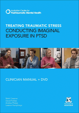 Treating Traumatic Stress: Conducting Imaginal Exposure in PTSD